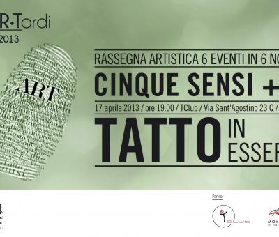 tatto-in-essere-prossima-fermata-del-tirartardi-2013-con-arte-in-voce