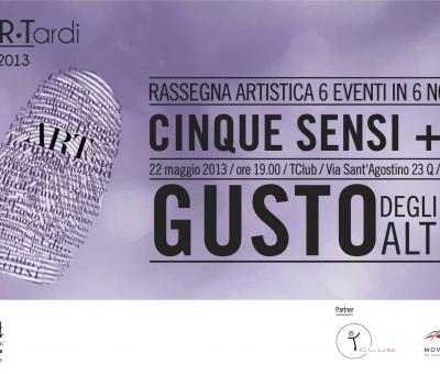 appuntamento-a-torino-con-il-gusto-degli-altri-al-tirartardi-2013-di-arte-in-voce