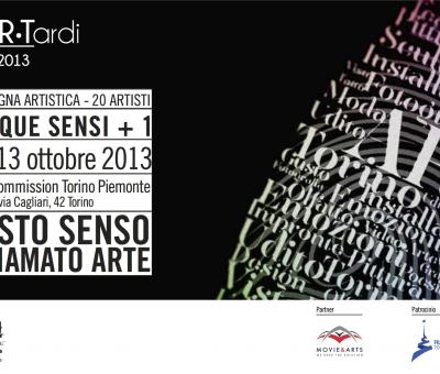 esplode-il-sesto-senso-chiamato-arte-nel-tirartardi-2013-a-torino