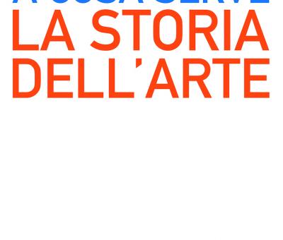 a-cosa-serve-la-storia-dell-arte