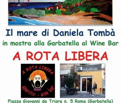 i-colori-del-mare-di-daniela-tomba-al-wine-bar-a-rota-libera-roma-garbatella