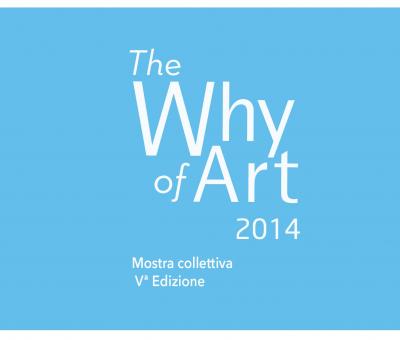 the-why-of-art-2014