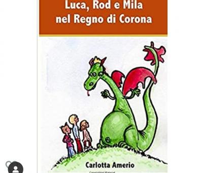 finalmente-disponibile-il-libro-luca-rod-e-mila-nel-regno-di-corona