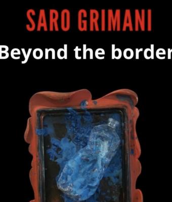 saro-grimani-beyond-the-border