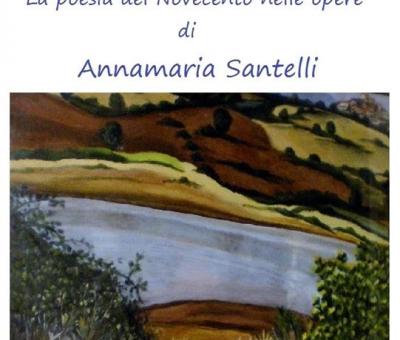 la-poesia-del-novecento-nelle-opere-di-annamaria-santelli