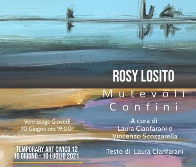 mutevoli-confini-un-appuntamento-con-l-arte-di-rosy-losito