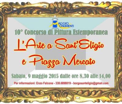 x-concorso-di-pittura-estemporanea-l-arte-a-sant-eligio-e-piazza-mercato