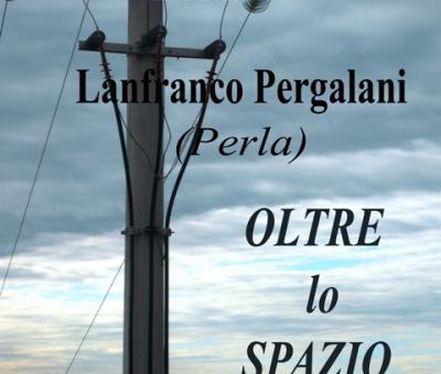 oltre-lo-spazio-dell-artista-lanfranco-pergalani