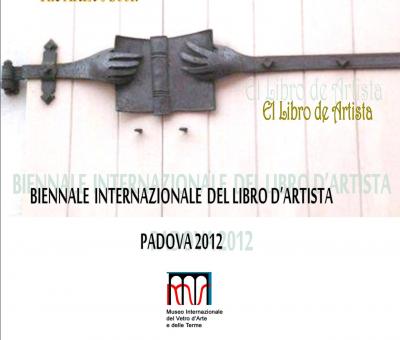 biennale-internazionale-del-libro-d-artistaoggetto-padova-2012-invito-agli-artisticall-for-artits